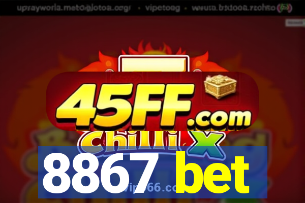8867 bet